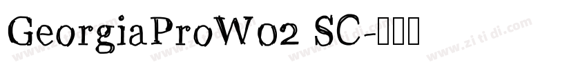 GeorgiaProW02 SC字体转换